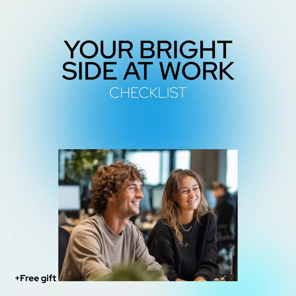 Your Bright Side at Work Checklist: 8 Simple Steps to a More Positive Attitude | Printable Workplace Mindset Reset | how to have a more positive attitude at work