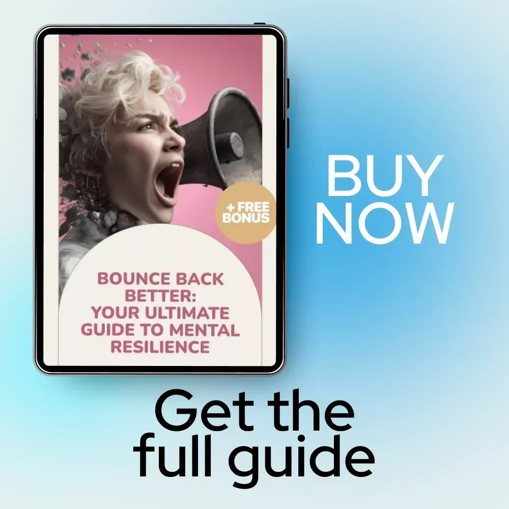 Bounce Back Better: Your Ultimate Guide to Mental Resilience – Practical Mental resilience techniques for Stress, Confidence, and Emotional Strength