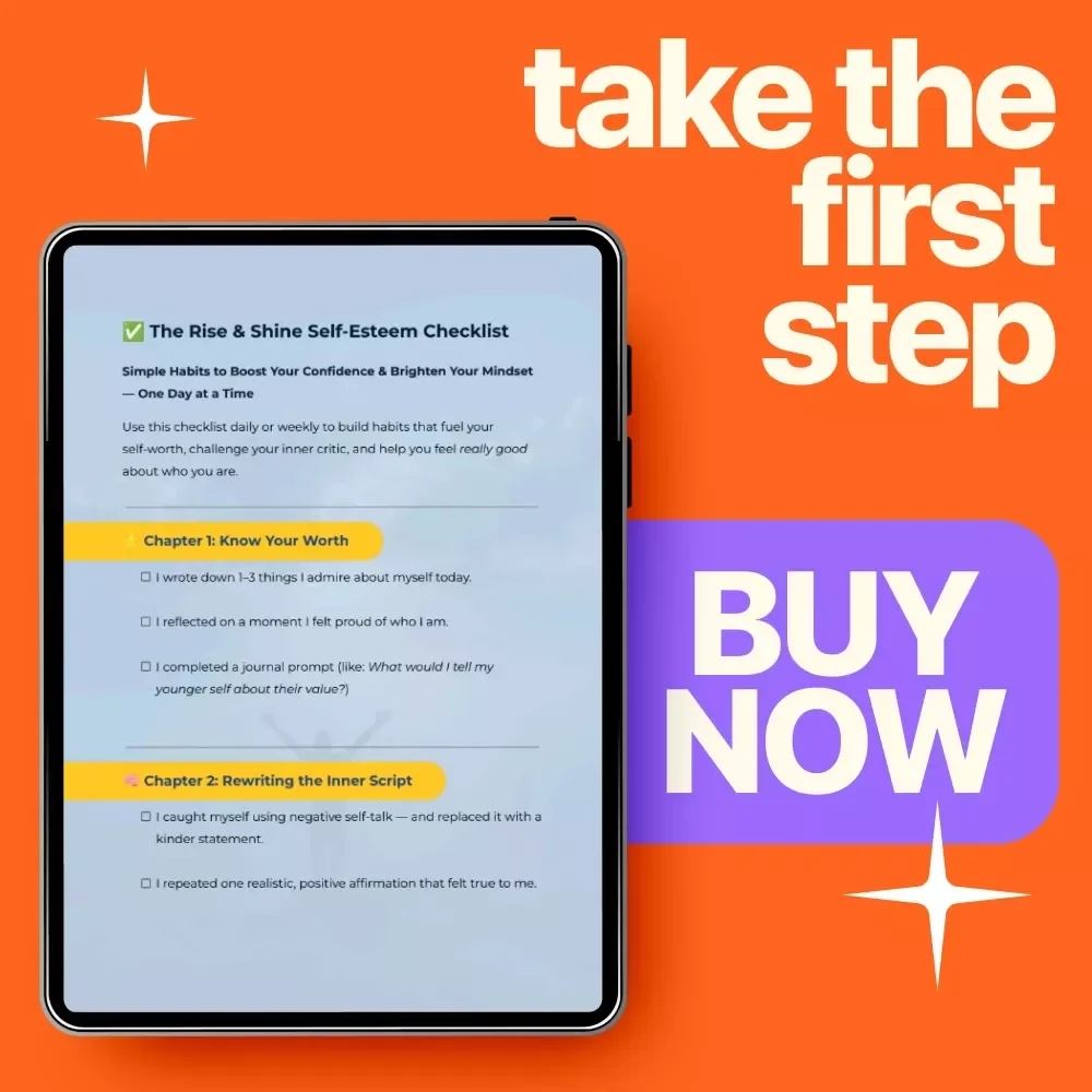 The Rise & Shine Self-Esteem Checklist – Daily Confidence Builder, Mindset Reset & Simple ways to improve self esteem