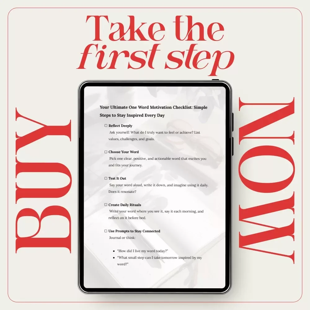 Your Ultimate One Word Motivation Checklist: Simple Steps to Stay Inspired Every Day | Digital Download