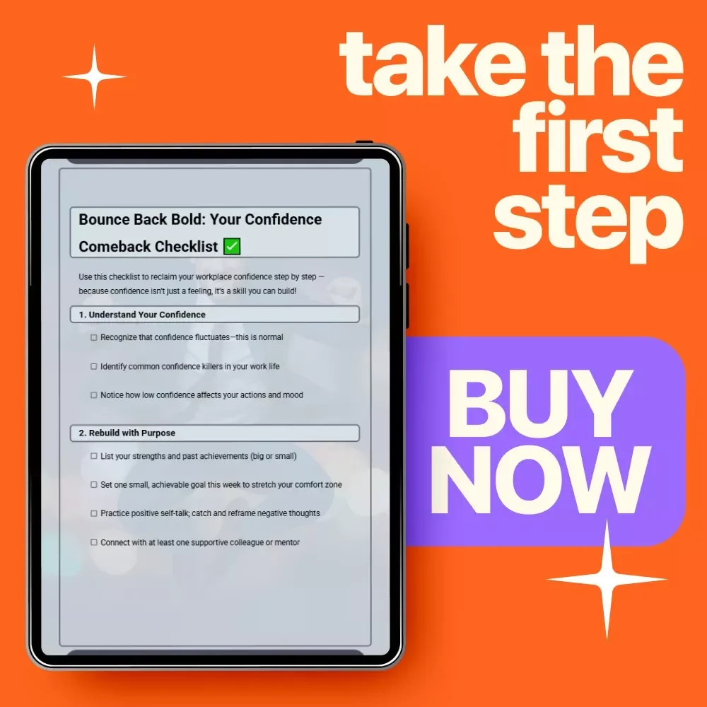 Bounce Back Bold: Your Confidence Comeback Checklist | How to Regain Your Confidence at Work | Printable Career Mindset Reset