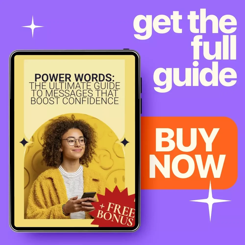 Power Words: The Ultimate Guide to Messages That Boost Confidence – Digital Confidence Guide, Positive Language Toolkit, Self-Growth & Mindset Resource