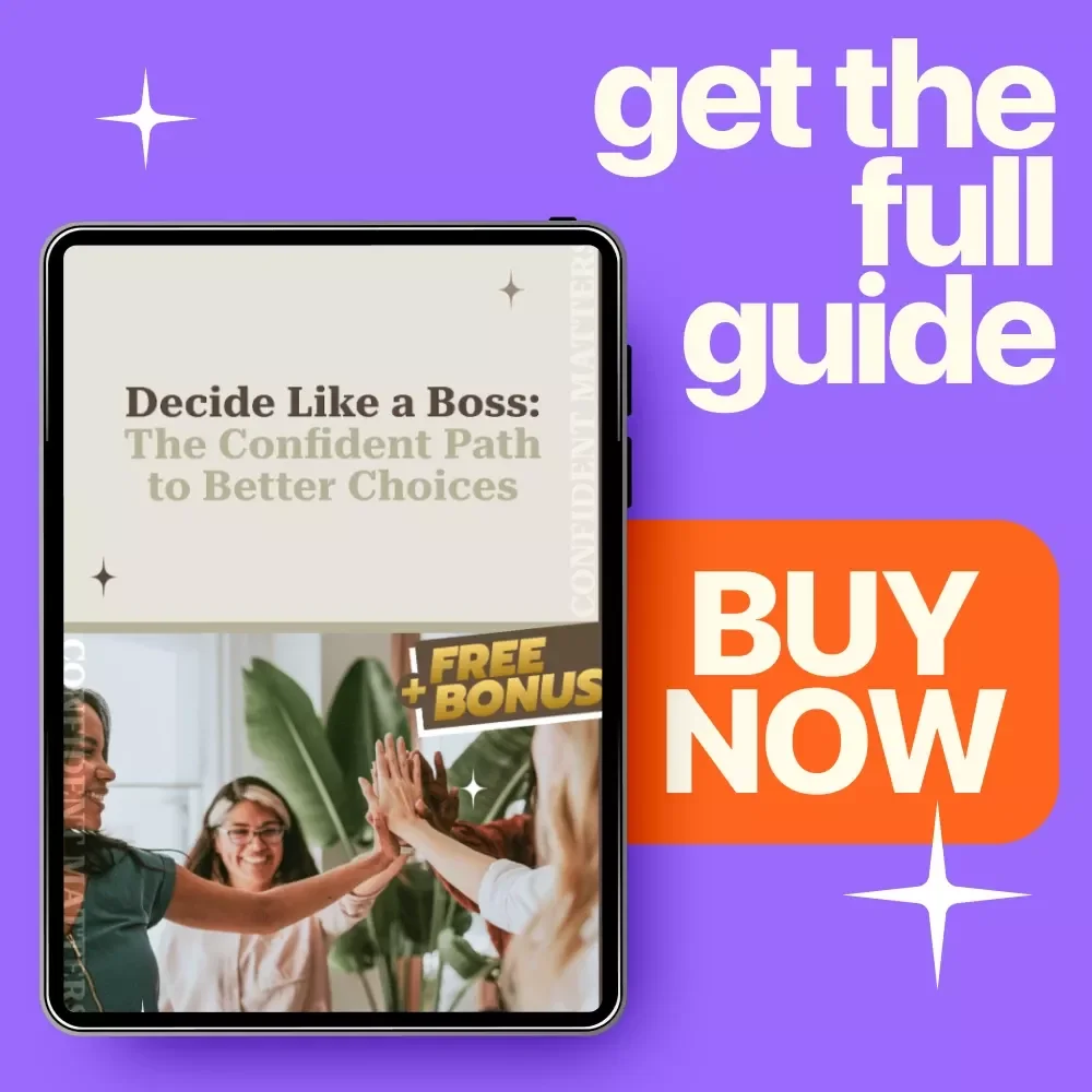 Decide Like a Boss: The Confident Path to Better Choices - Digital Download eBook Guide for Confident Decision Making