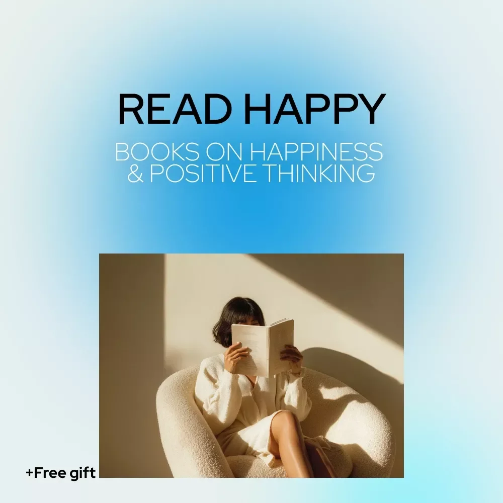 Read Happy: A Guide to Life-Changing Books on Happiness & Positive Thinking | Digital eBook, Self Improvement Reading Guide, Mindset & Personal Growth Download