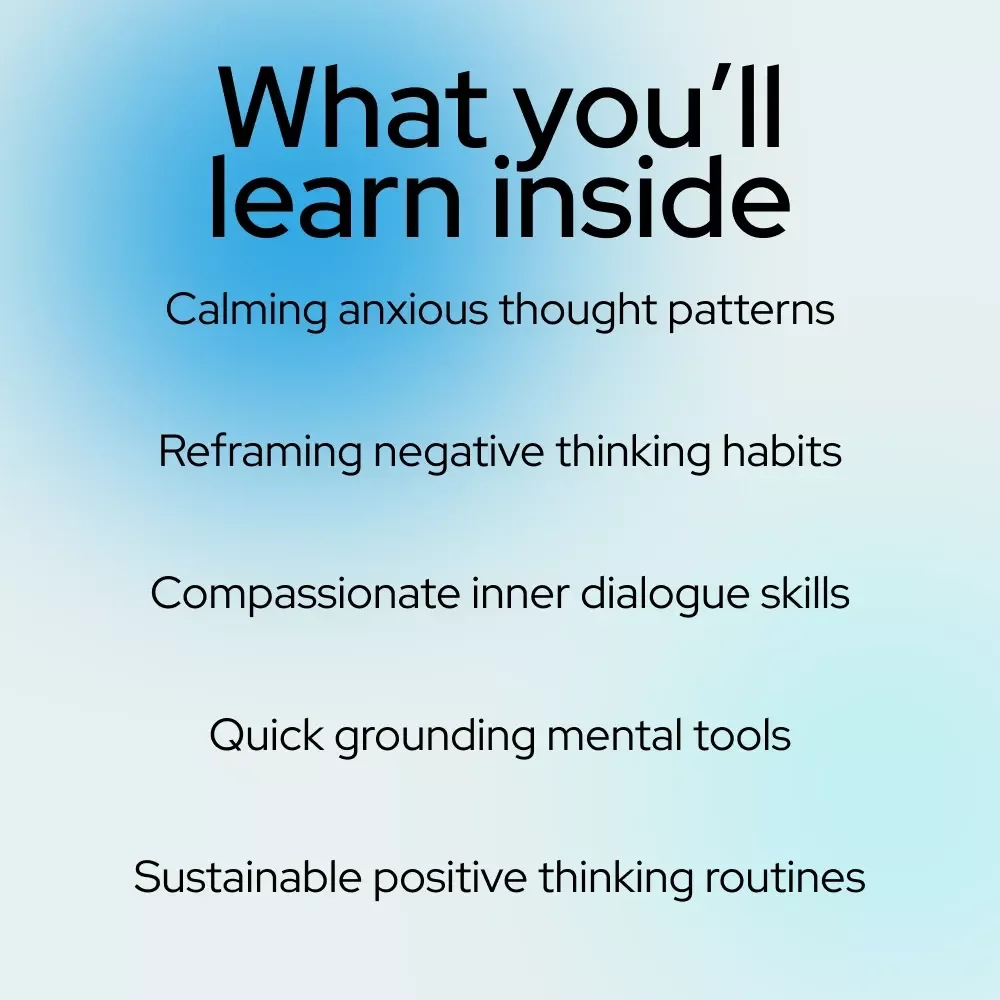 Bright Side, Calm Mind: How to Think Positive When Anxiety Kicks In – Practical Guide for Learning how to think positive when you have anxiety, Digital Download for Mental Wellness