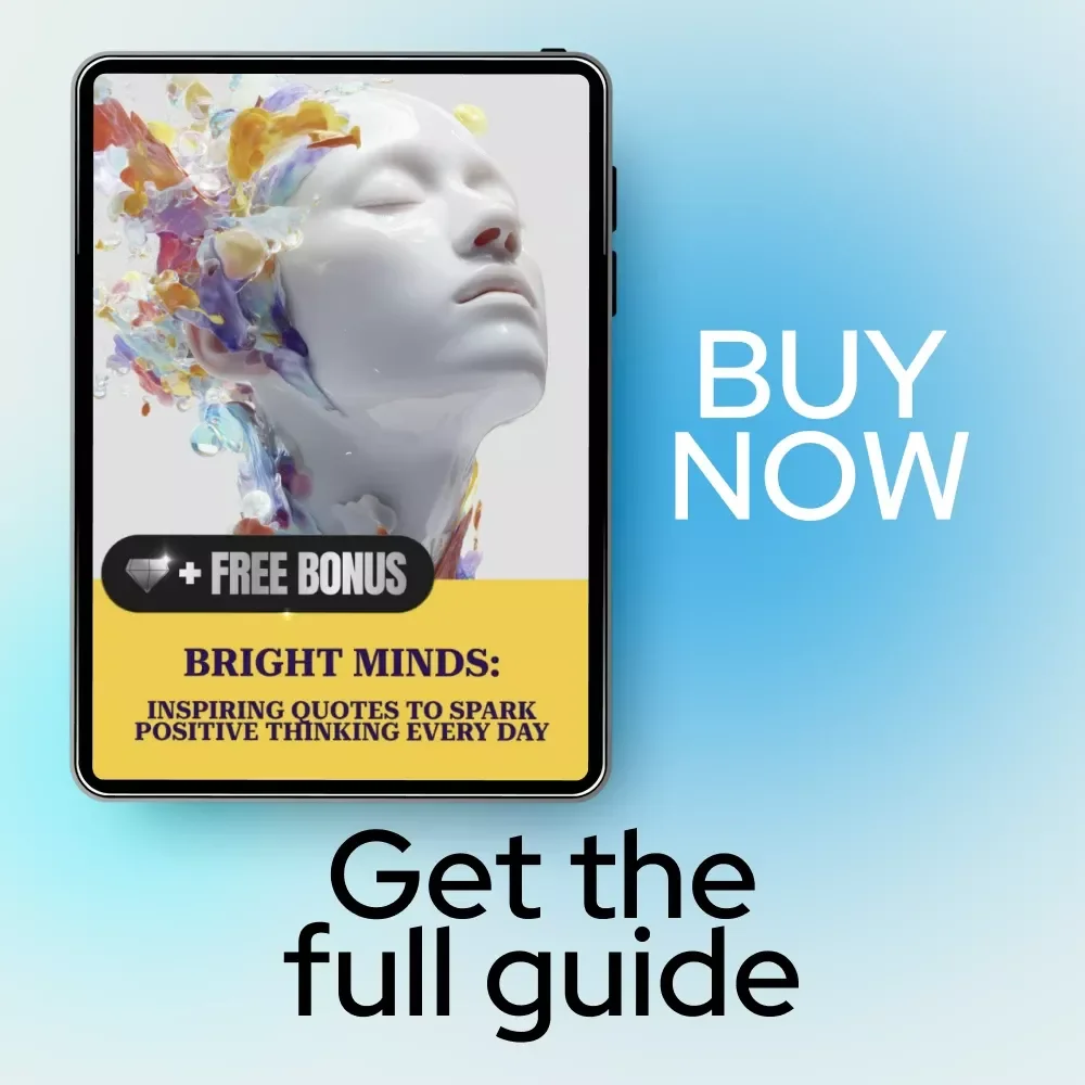 Bright Minds: Inspiring Quotes to Spark Positive Thinking Every Day | Ebook of Inspiring and Positive Thinking Quotes for Mindset, Motivation & Daily Confidence