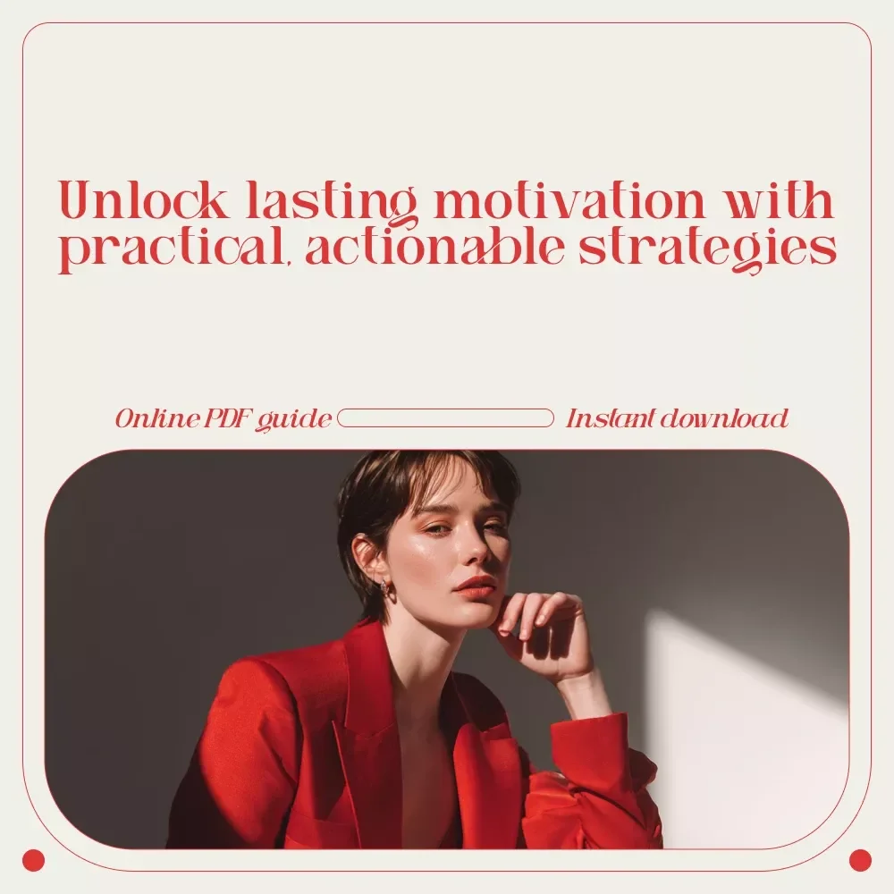 Fuel Your Success: The Ultimate Guide to Self-Motivation - Digital Download