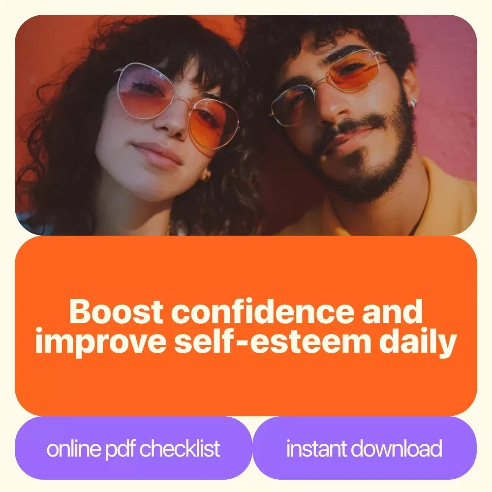 Your Confidence Boost Checklist: Simple Steps to Stronger Self-Esteem – How to Improve Self Esteem in Adults Guide