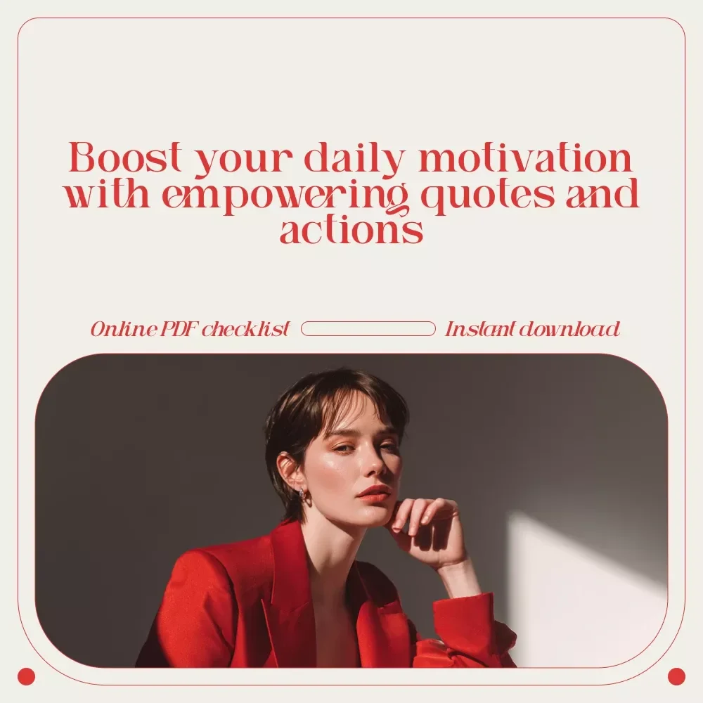 Your Daily Dose of Inspiration: The Ultimate Empowerment Checklist for Women