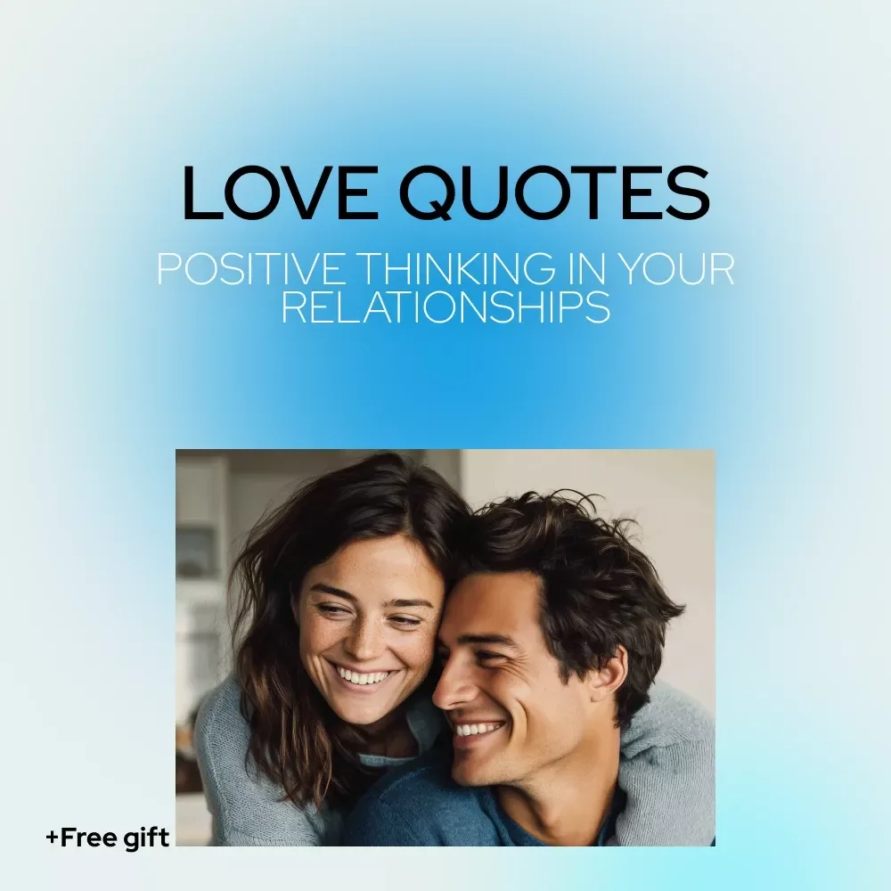 Love Out Loud: Uplifting Quotes to Inspire Positive Thinking in Your Relationships | Love Quotes Positive Thinking eBook Guide