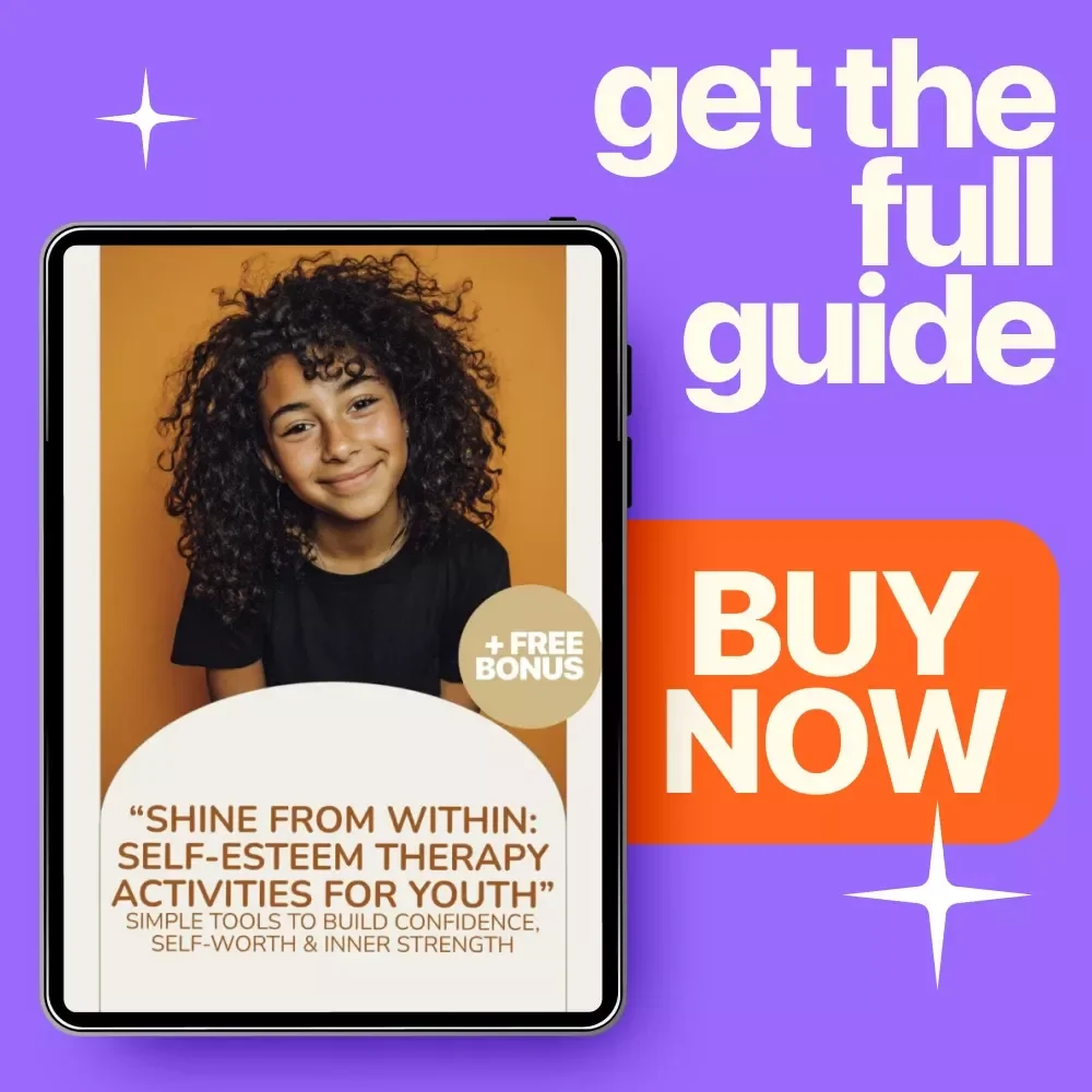 Shine From Within: Self-Esteem Therapy Activities for Youth | Confidence-Building Guide for Teens, Counselors & Parents