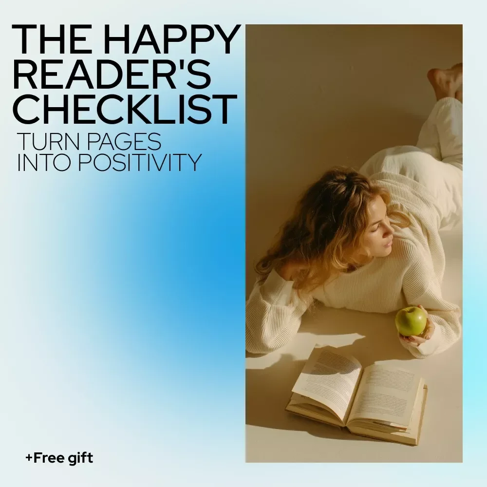 The Happy Reader's Checklist: 10 Uplifting Steps to Turn Pages into Positivity – Digital Reading Checklist, Positive Mindset Guide, Self-Help eBook Download