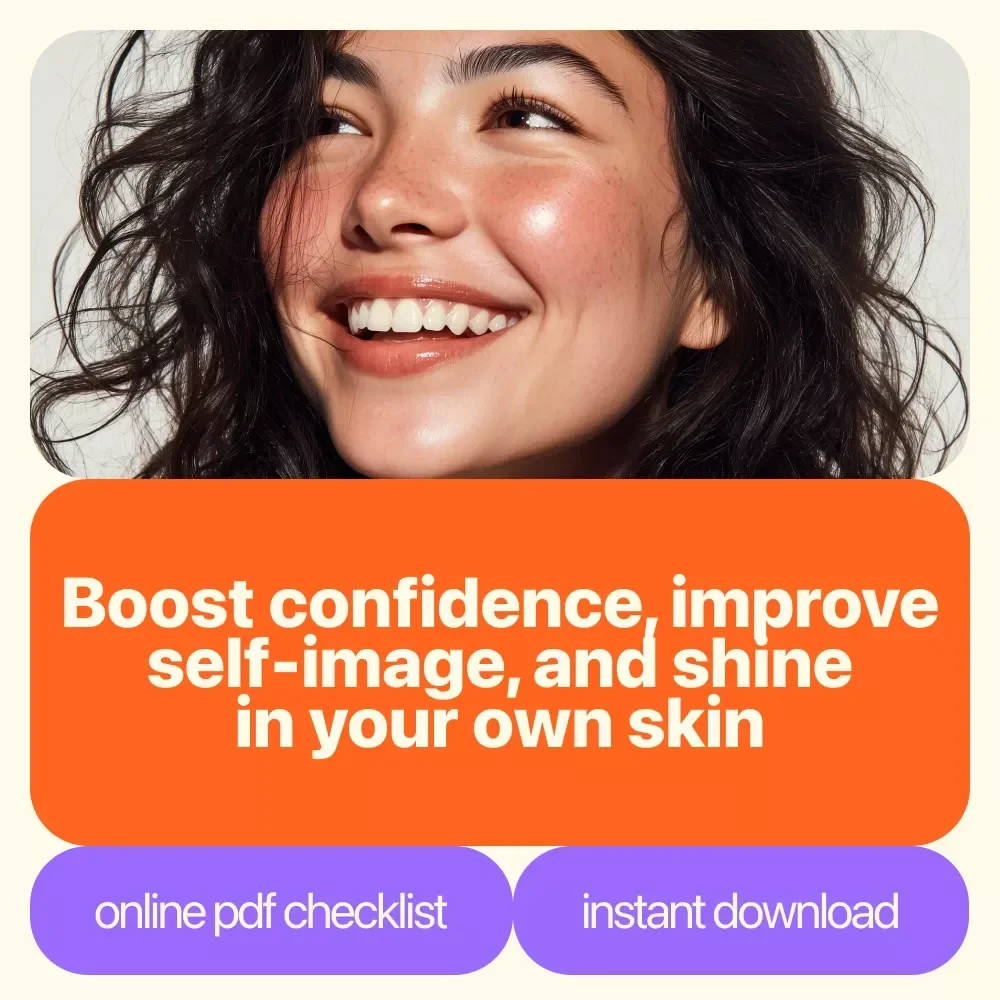 Confidence Glow-Up Checklist: Shine Bright in Your Own Skin - Boost Your Appearance Confidence