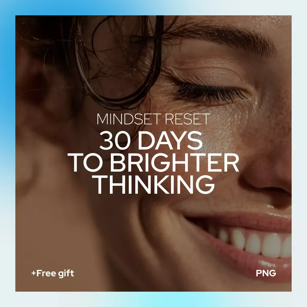 30 Days to Brighter Thinking: A Daily Affirmation Journey for a More Positive You – Guided Mindset Reset Ebook | 30 days affirmations for positive thinking