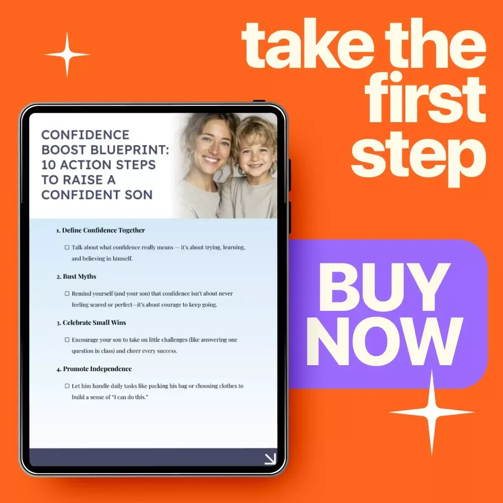 Confidence Boost Blueprint: 10 Action Steps to Raise a Confident Son | Printable Checklist for Parents | How to Instill Confidence in Your Son