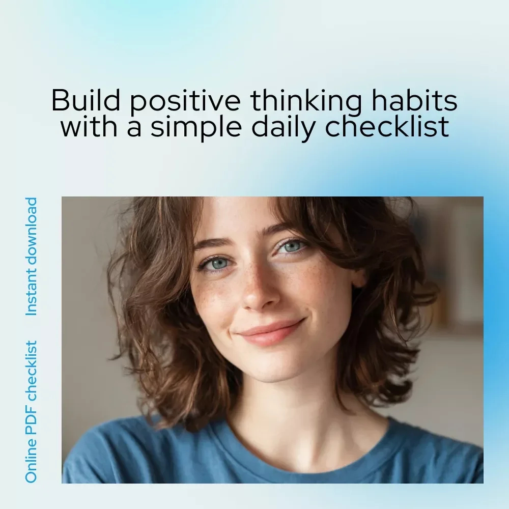 Your Bright Mind Checklist: 7 Easy Steps to Positive Thinking Power | Positive Thinking Checklist, Mindset Guide, Daily Affirmations & Gratitude Journal Printable