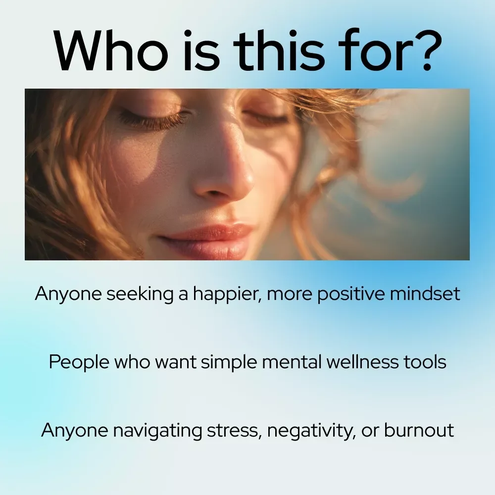 The Bright Side Habit: A Simple Guide to Thinking Positive & Staying Happy | Digital Positivity Guide | How to Always Think Positive and Be Happy