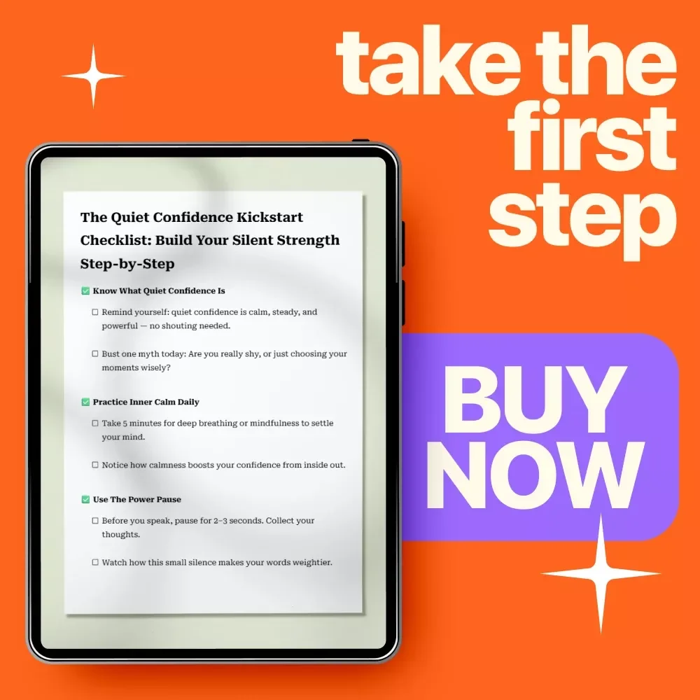 The Quiet Confidence Kickstart Checklist: Build Your Silent Strength Step-by-Step – Digital Download for Personal Growth