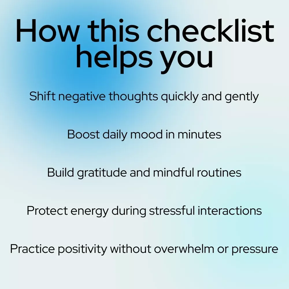 The Bright Side Booster: 14 Fun Habits to Stay Positive & Happy (No Matter What) | Digital Checklist for how to always think positive and be happy
