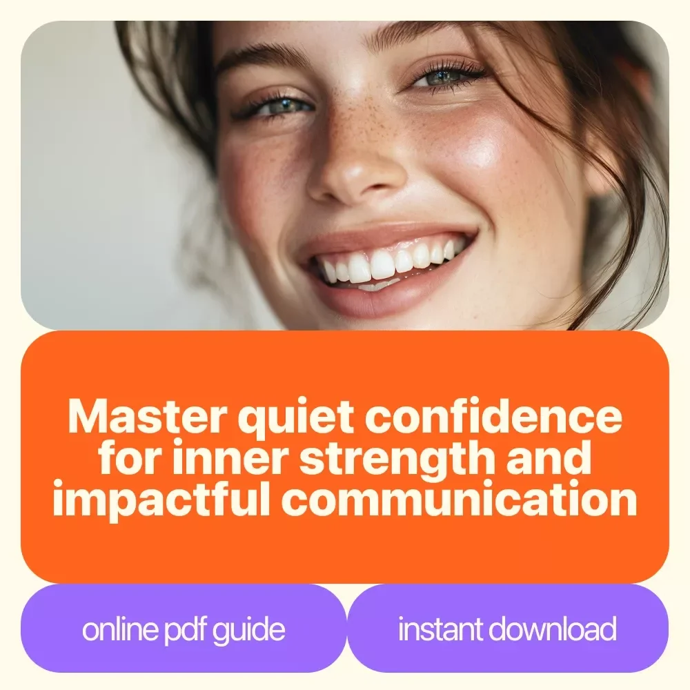 Silent Strength: Mastering Quiet Confidence - A Powerful Guide to Unlocking Inner Strength & Communication
