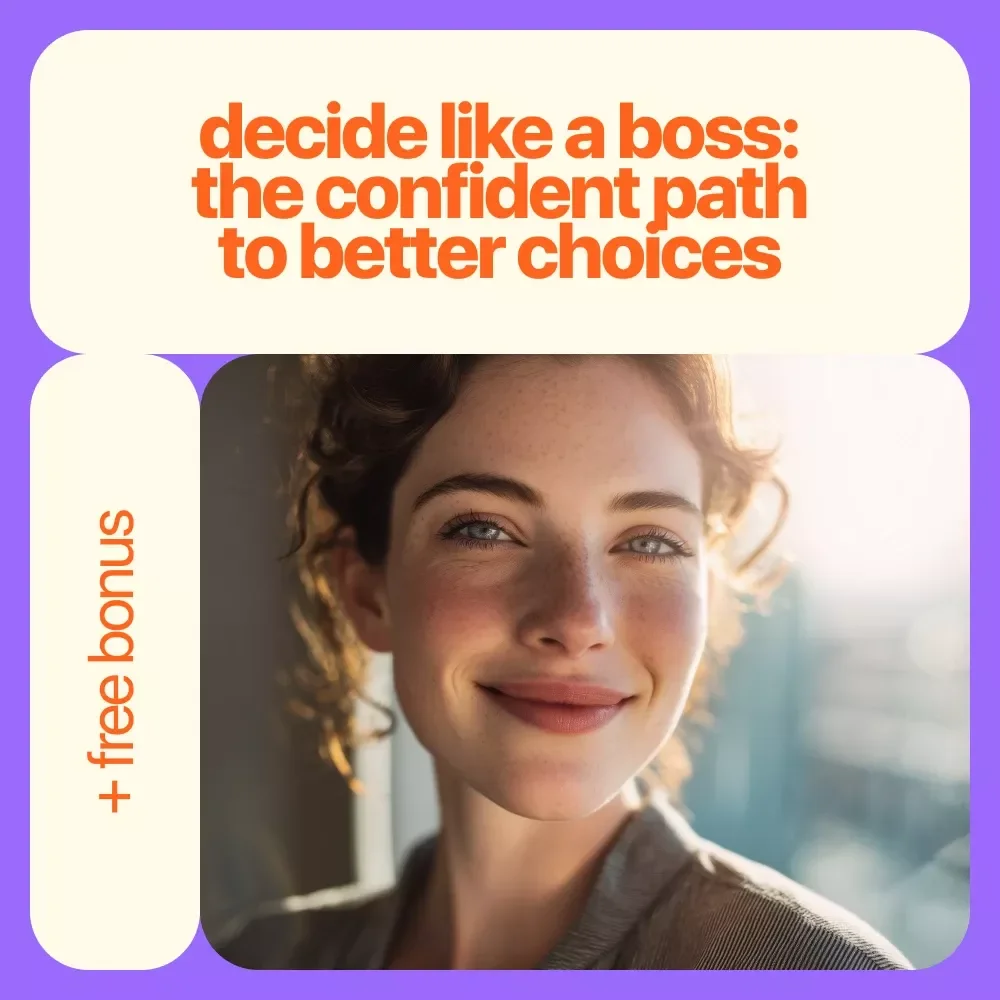 Decide Like a Boss: The Confident Path to Better Choices - Digital Download eBook Guide for Confident Decision Making