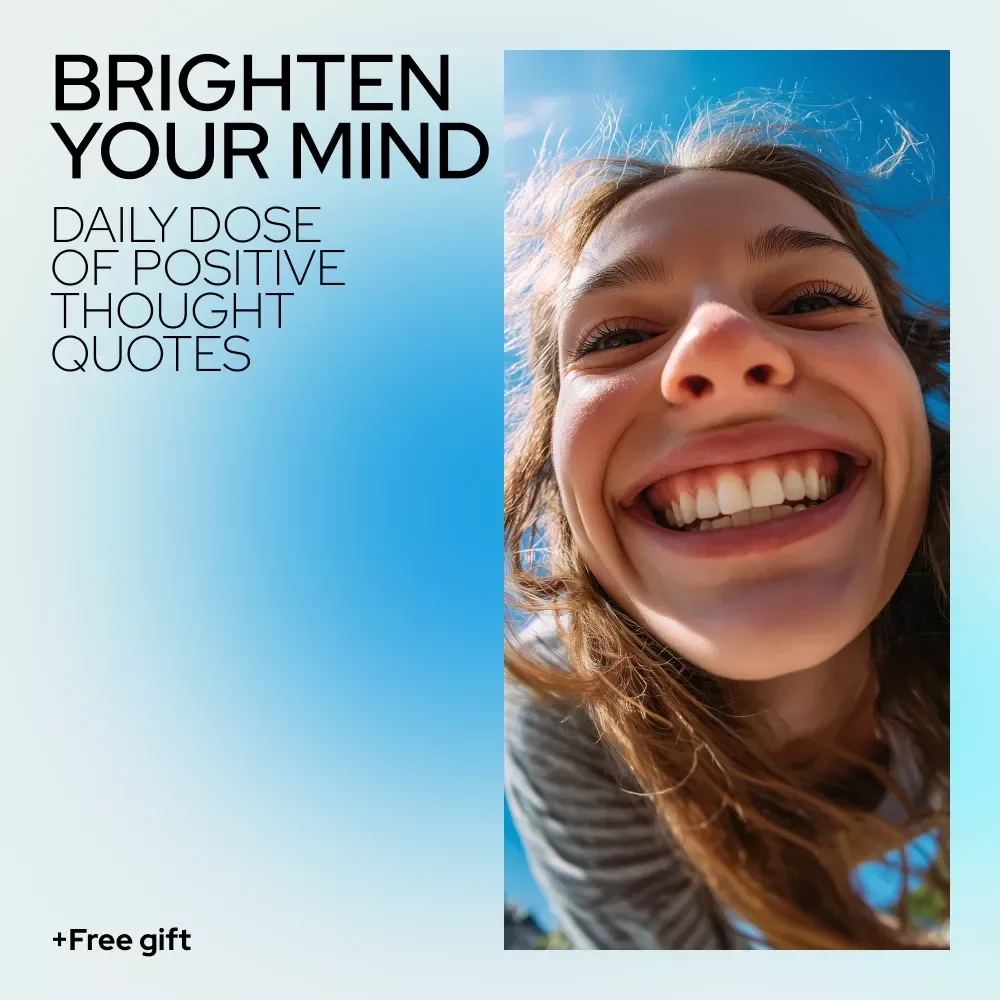 Brighten Your Mind: A Daily Dose of Positive Thought Quotes | Inspirational eBook for Daily Motivation & think positive thoughts quotes Practice
