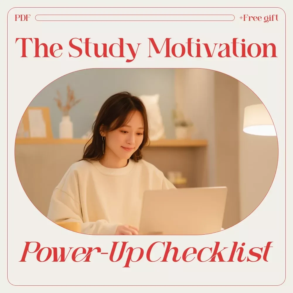 The Study Motivation Power-Up Checklist: Boost Your Focus and Study Efficiency