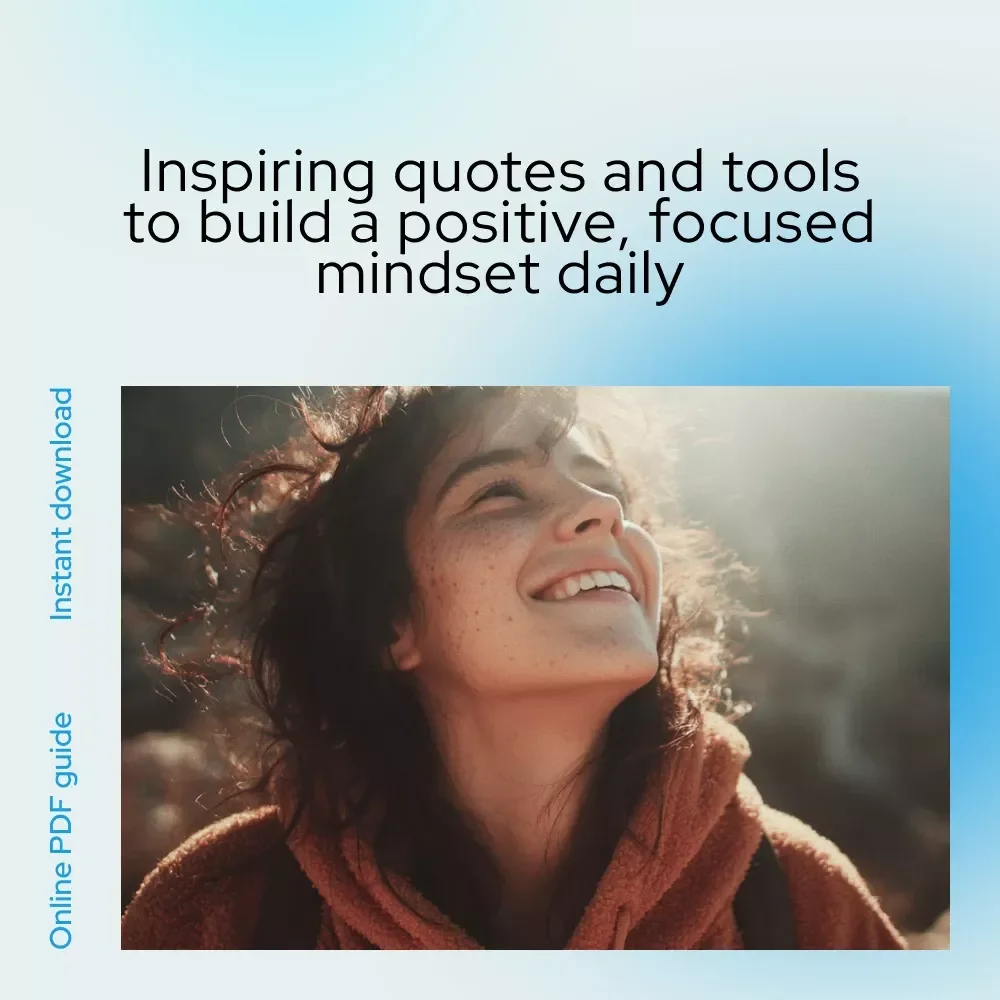 Focus Forward: Inspiring Quotes to Sharpen Your Positive Mindset | Motivational eBook with Positive Focus Quotes for Daily Clarity & Growth