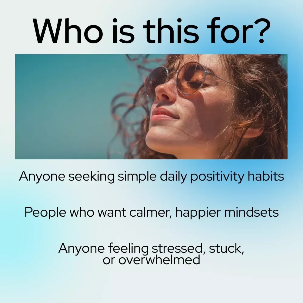 The Bright Side Booster: 14 Fun Habits to Stay Positive & Happy (No Matter What) | Digital Checklist for how to always think positive and be happy