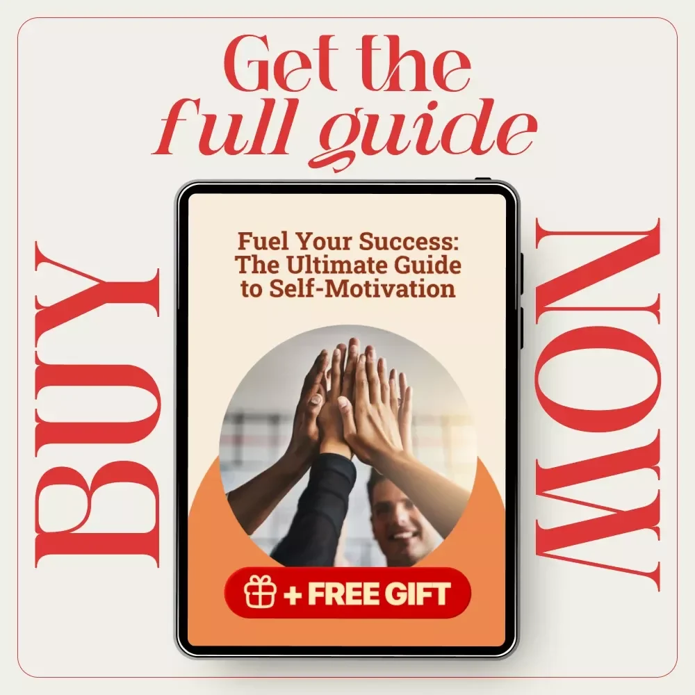 Fuel Your Success: The Ultimate Guide to Self-Motivation - Digital Download