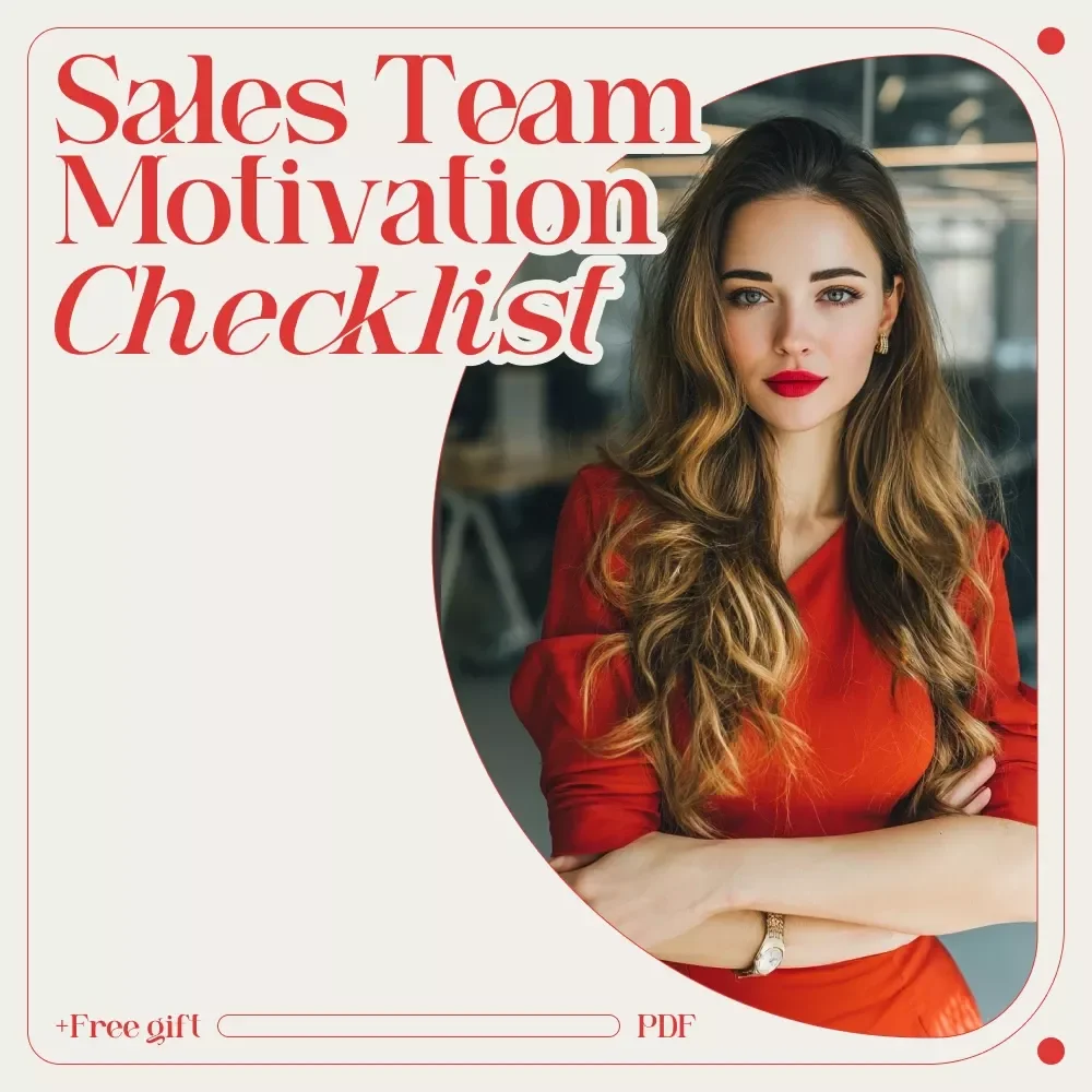 The Ultimate Sales Team Motivation Checklist - How to Motivate Salespeople and Boost Team Performance