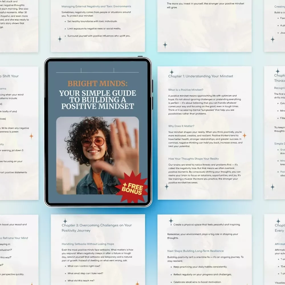 Bright Minds: Your Simple Guide to Building a Positive Mindset | Digital Guide on how to get a positive mindset, Daily Positivity Habits, Mindset Growth & Personal Development