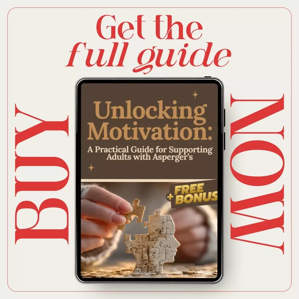 Unlocking Motivation: A Practical Guide for Supporting Adults with Asperger’s – Digital eBook, Checklist & Guide to Boost Motivation, Understand Asperger Adults, Goal Setting, Positive Reinforcement