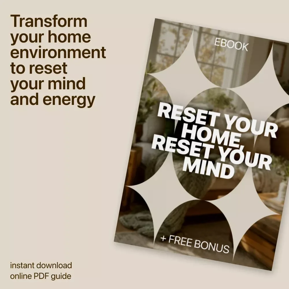 Reset Your Home, Reset Your Mind: A Simple Home Reset Routine eBook