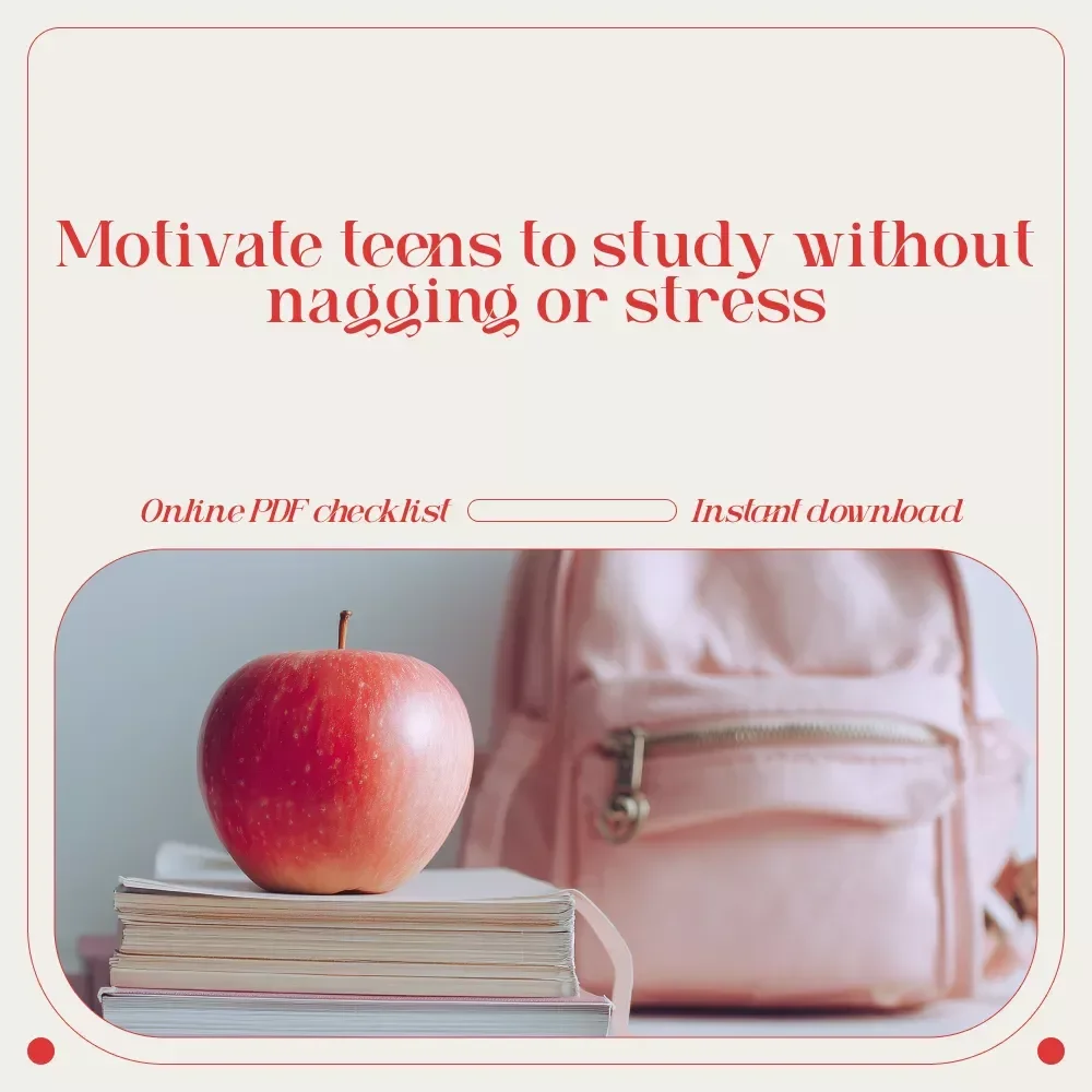 Teen Study Spark Checklist: 10 Smart Moves to Motivate Without Nagging | How to Motivate Your Teenager to Study at Home