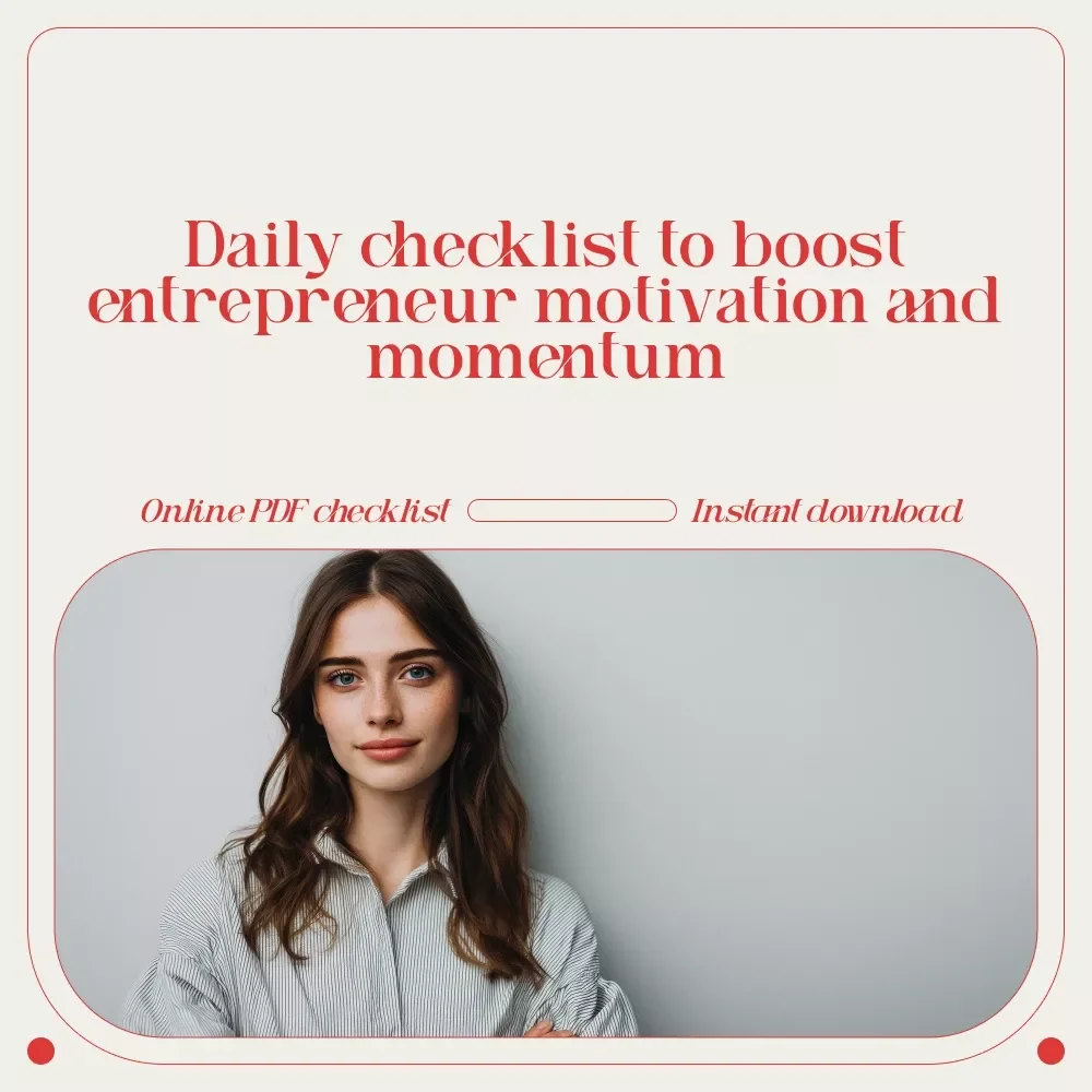 Entrepreneur Motivation Power Checklist — Spark Your Drive, Every Day | Digital Download for Entrepreneurs, Business Motivation Guide, Daily Productivity & Mindset Planner