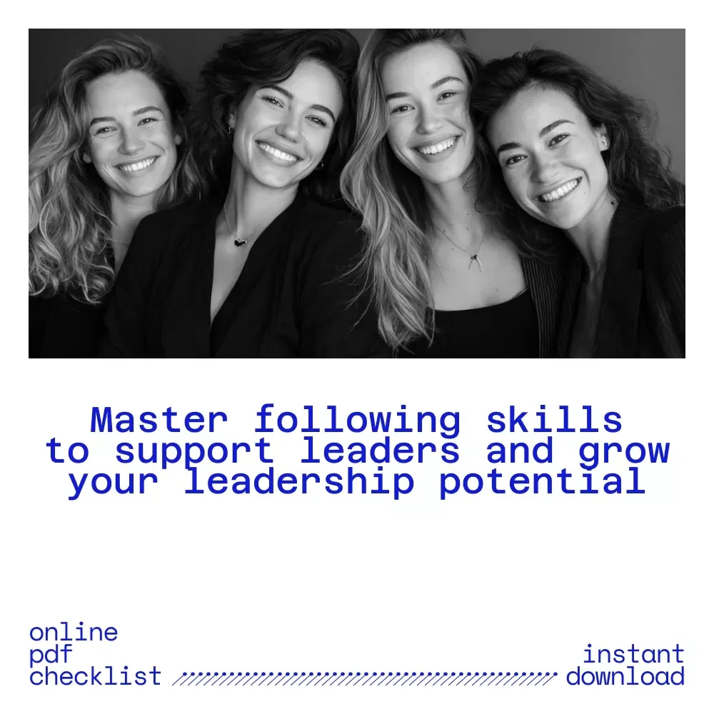 Checklist: Master the Art of Following to Lead with Confidence - How to Be a Good Follower to the Leader Digital Download