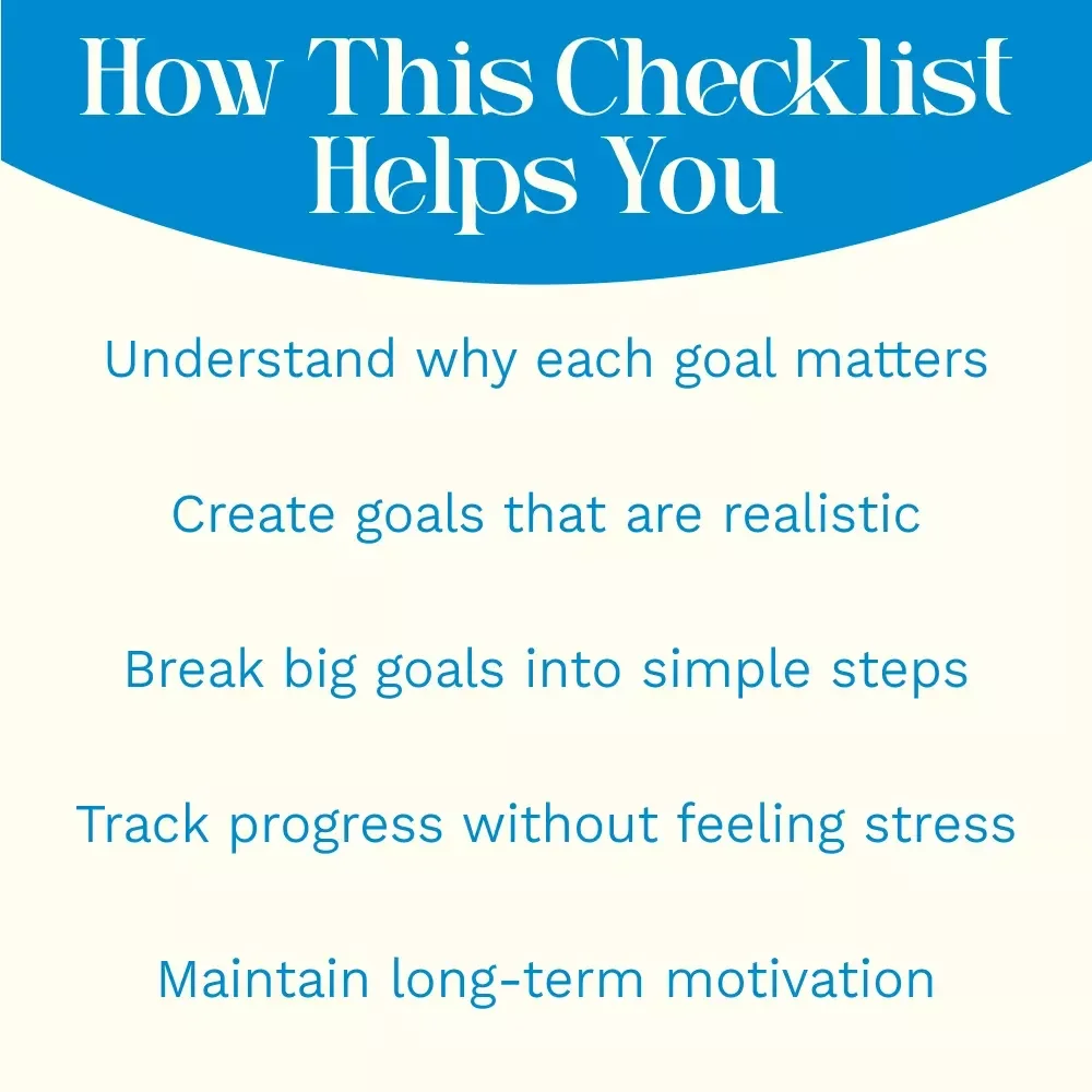 The “Smart Steps” Goal-Setting Checklist – How to Set Reasonable Goals with Ease