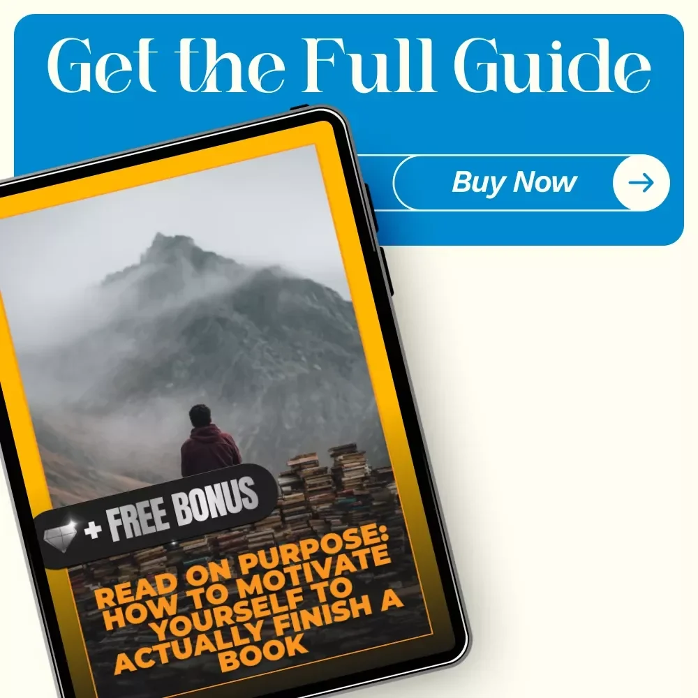 Read On Purpose: How to Motivate Yourself to Actually Finish a Book | Reading Motivation Guide, Build a Reading Habit, Digital eBook for Busy Readers