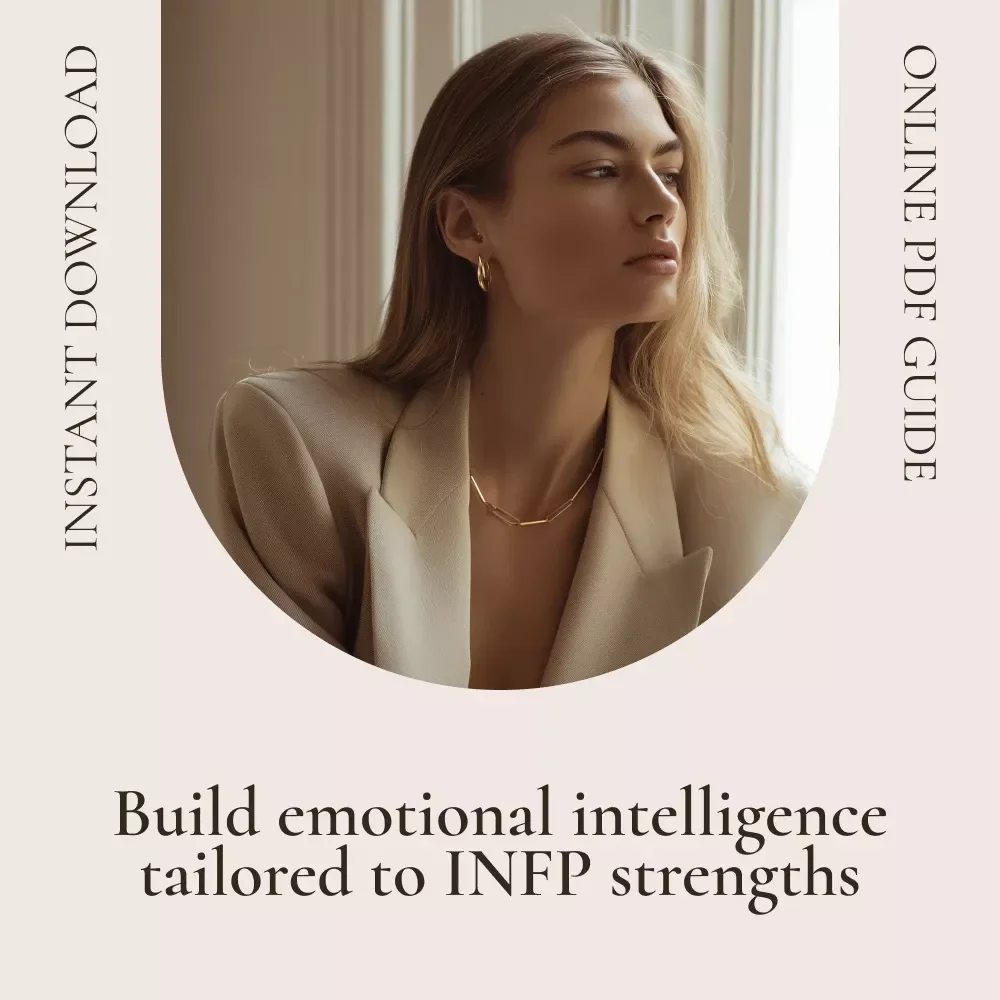 The Heart of the Idealist: Mastering Emotional Intelligence as an INFP | infp emotional intelligence Guide for Sensitive, Reflective Souls