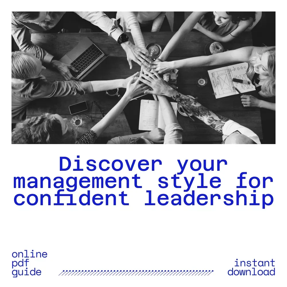Lead the Way: Discover Your Management Style for Success – Understand Your Type of Management Style for Effective Leadership