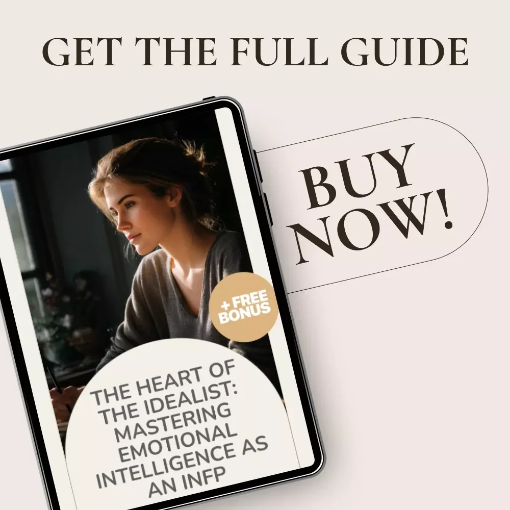 The Heart of the Idealist: Mastering Emotional Intelligence as an INFP | infp emotional intelligence Guide for Sensitive, Reflective Souls