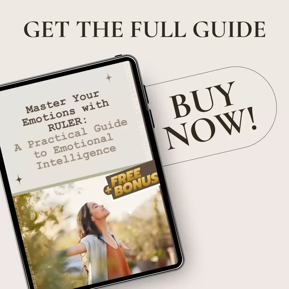 Master Your Emotions with RULER: A Practical Guide to Emotional Intelligence | RULER Method Emotions eBook for Self-Awareness, Emotional Control & Personal Growth