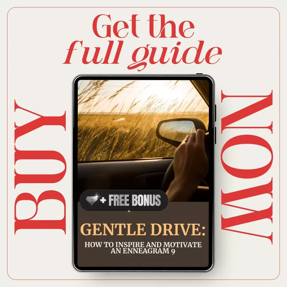 Gentle Drive: How to Inspire and Motivate an Enneagram 9 – Enneagram 9 Motivation Guide, Peaceful Productivity, Relationship & Leadership eBook