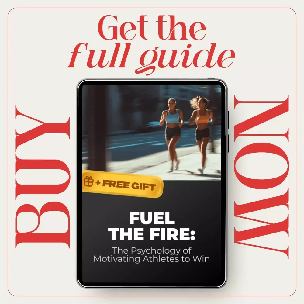 Fuel the Fire: The Psychology of Motivating Athletes to Win – How to Motivate Athletes Psychology Guide for Coaches, Trainers, and Sports Leaders