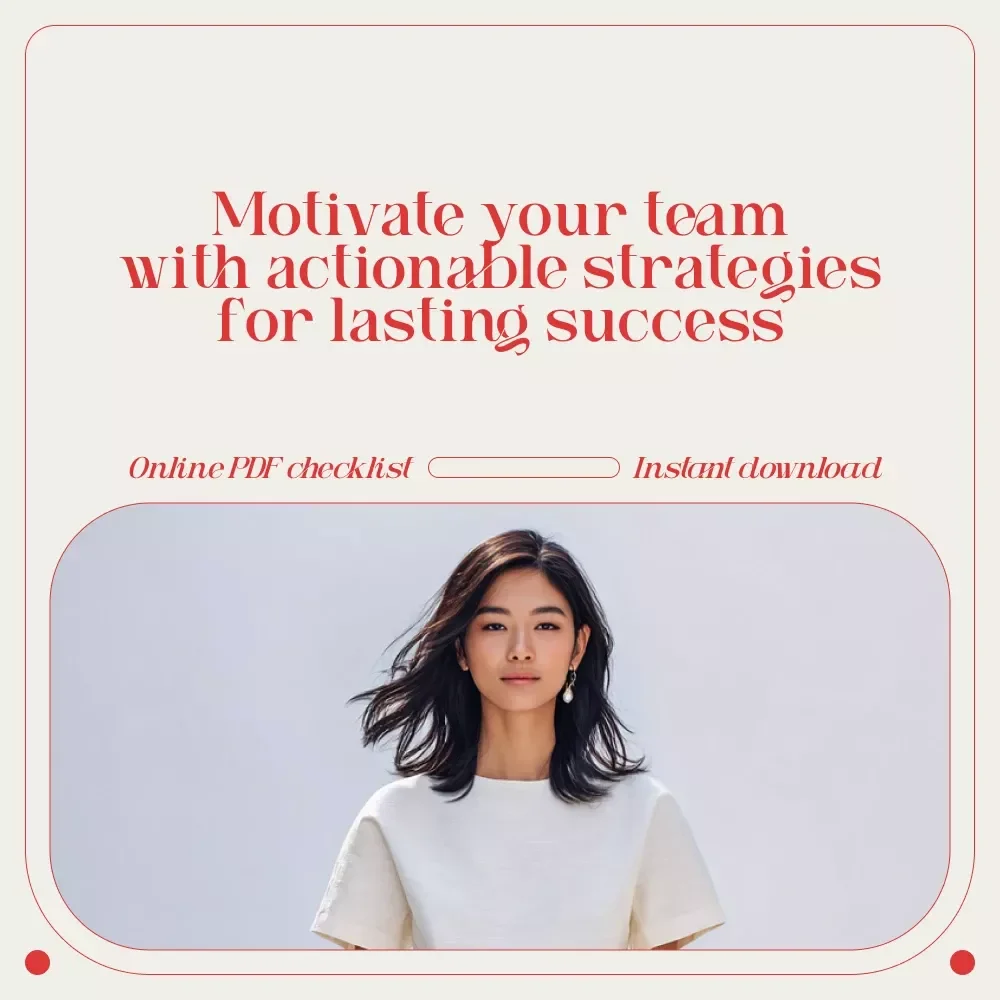 Spark & Soar: Your Ultimate Team Motivation Checklist - How to Motivate Your Team for Success