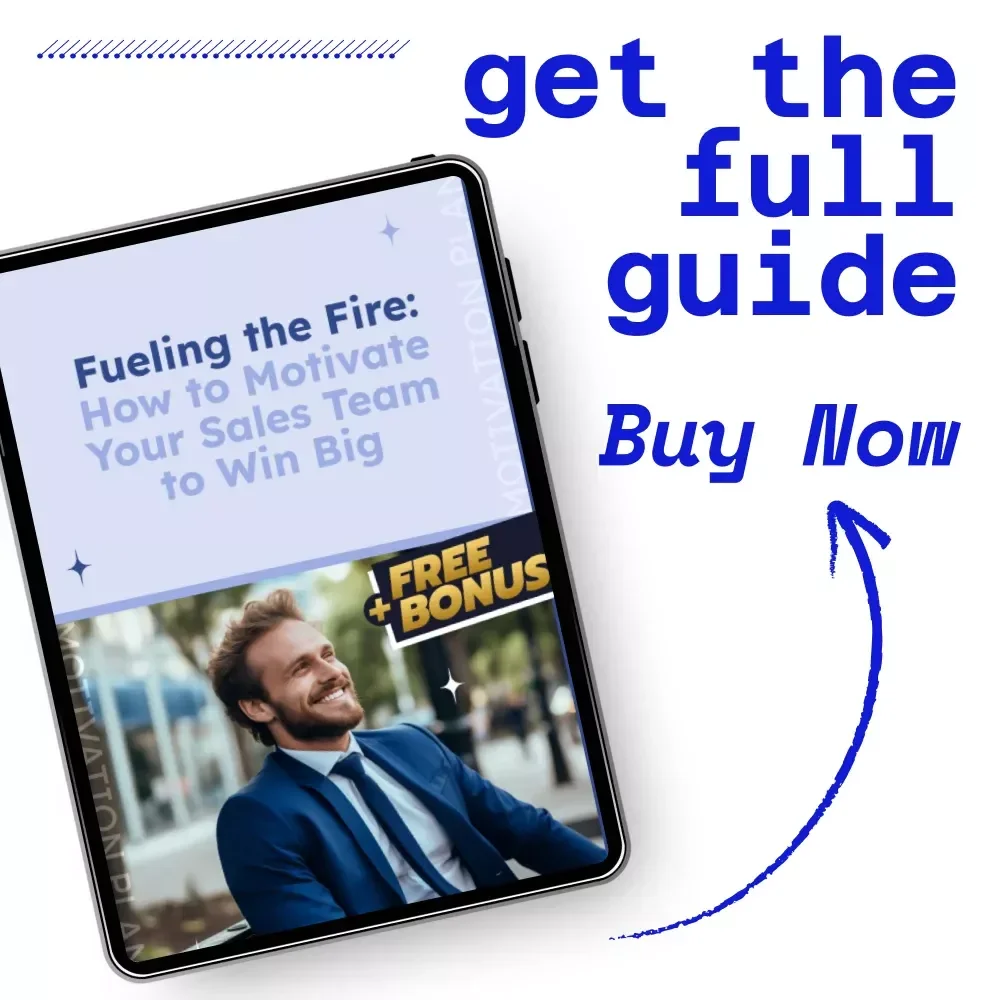 Fueling the Fire: How to Motivate Your Sales Team to Win Big | Sales Motivation Guide for Leaders on how to motivate my sales team