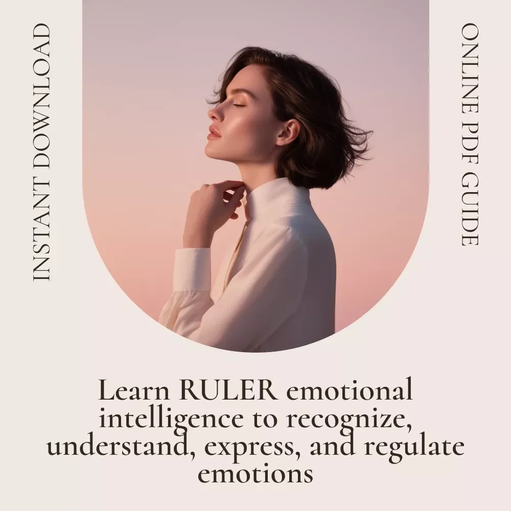 Master Your Emotions with RULER: A Practical Guide to Emotional Intelligence | RULER Method Emotions eBook for Self-Awareness, Emotional Control & Personal Growth