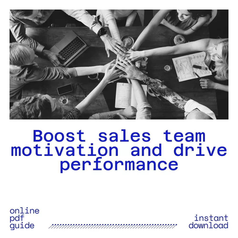 Fueling the Fire: How to Motivate Your Sales Team to Win Big | Sales Motivation Guide for Leaders on how to motivate my sales team