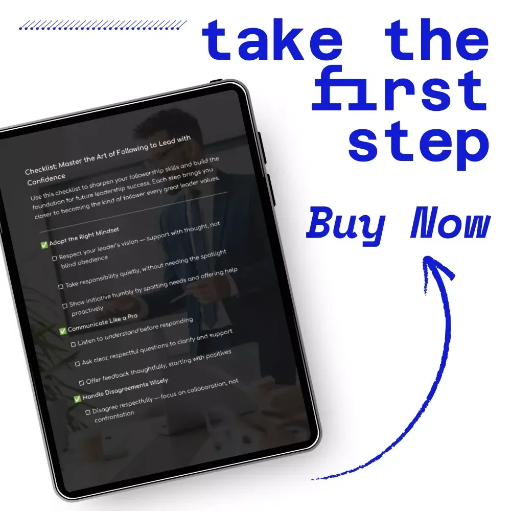 Checklist: Master the Art of Following to Lead with Confidence - How to Be a Good Follower to the Leader Digital Download